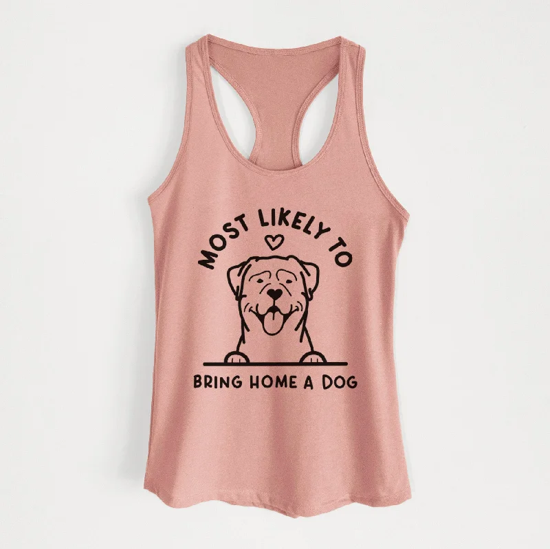 Most Likely to Bring Home a Dog - Rottweiler - Women's Racerback Tanktop cotton tank top Most Likely to Bring Home a Dog - Rottweiler - Women's Racerback Tanktop cotton tank top