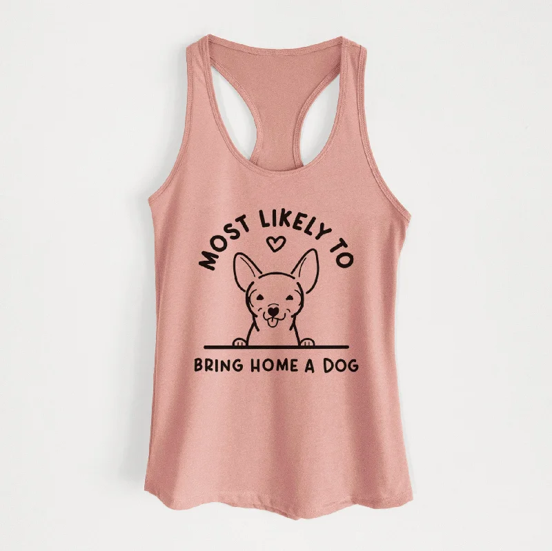 Most Likely to Bring Home a Dog - Chihuahua - Women's Racerback Tanktop modal blend tank Most Likely to Bring Home a Dog - Chihuahua - Women's Racerback Tanktop modal blend tank
