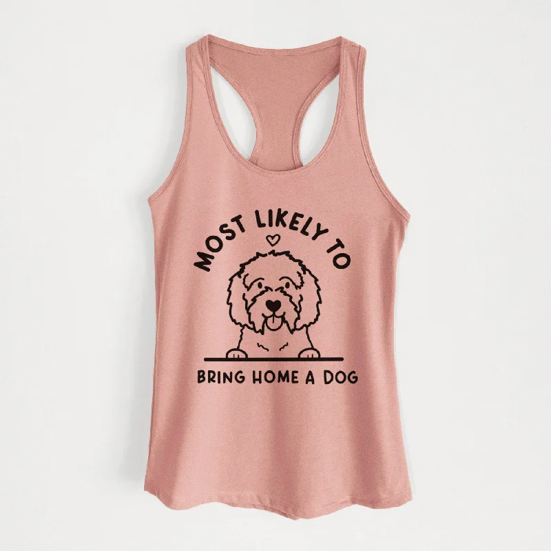 Most Likely to Bring Home a Dog - Maltipoo - Women's Racerback Tanktop gold tank top Most Likely to Bring Home a Dog - Maltipoo - Women's Racerback Tanktop gold tank top